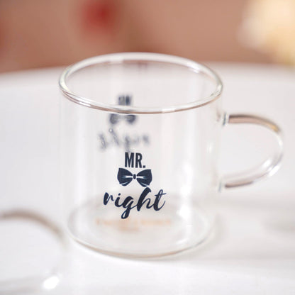 Mr Right Mrs Always Right Glass Small Tea Cup Set Of 2 140ml